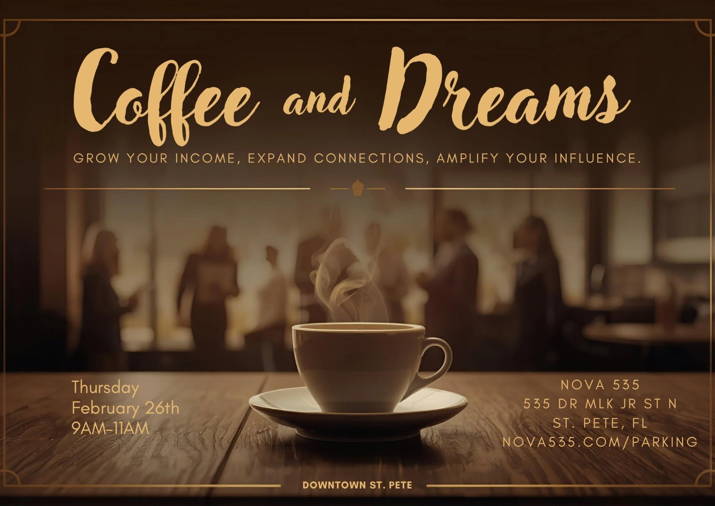 2026 Coffee and Dreams Networking at St Pete Venue NOVA 535