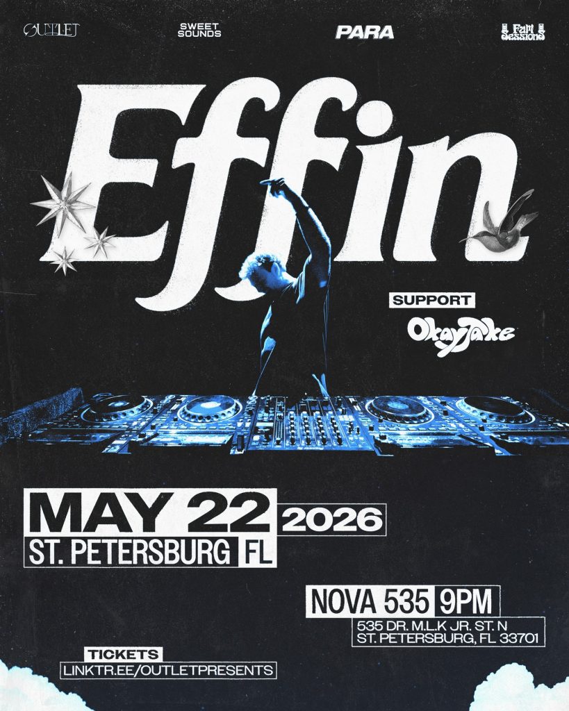Outlet Presents Effin at NOVA
