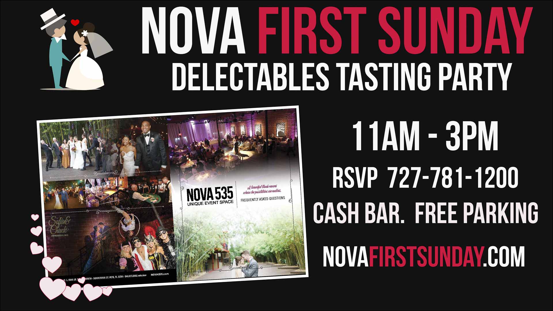 Every First Sunday (except July) 11am-3pm at Historic Downtown St. Pete Venue NOVA 535 Delectables Catering hosts NOVA First Sunday Open House Tasting Party